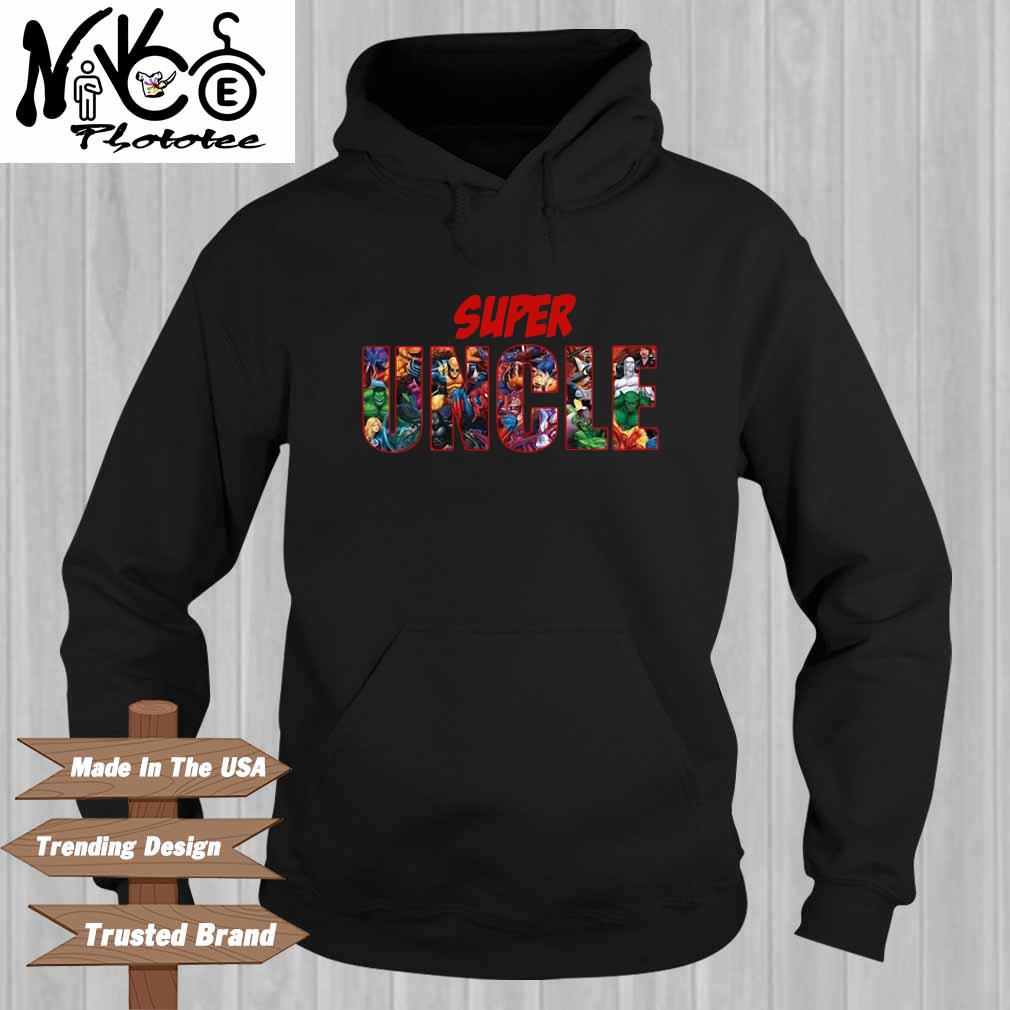 Super Uncle Shirt Hoodie