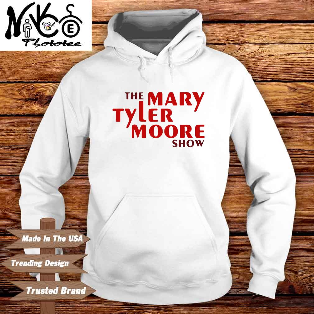 The Mary Tyler Moore Show Shirt Hoodie