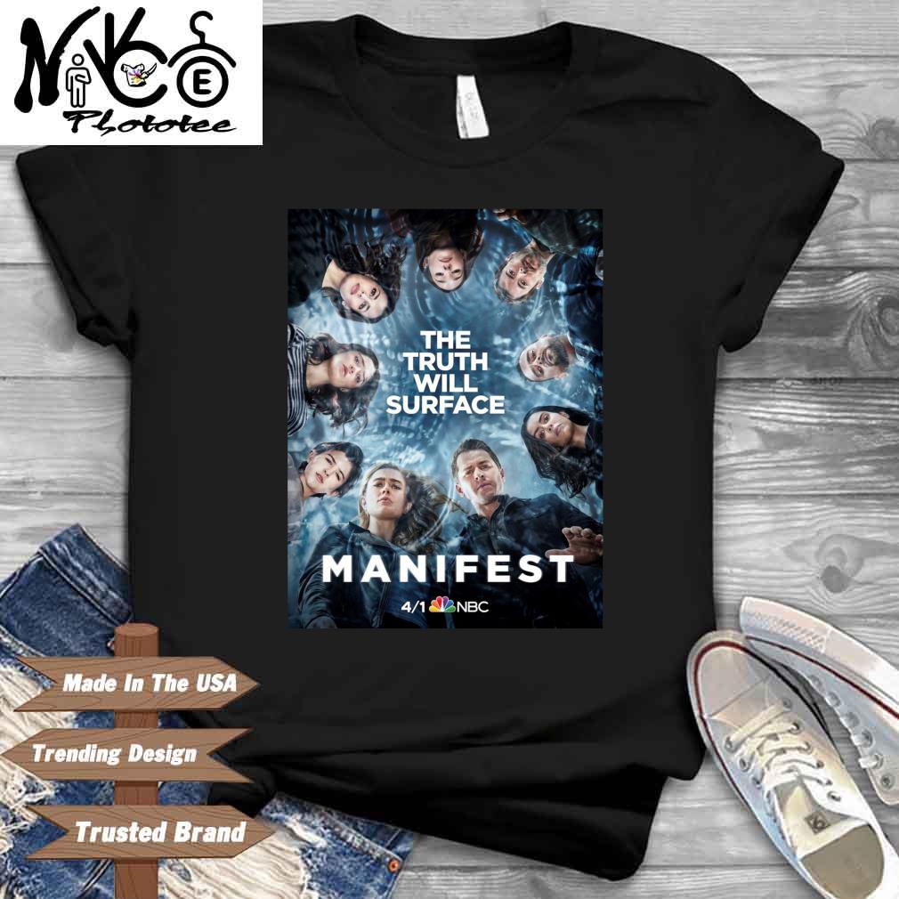 The Truth Will Surface Manifest Shirt