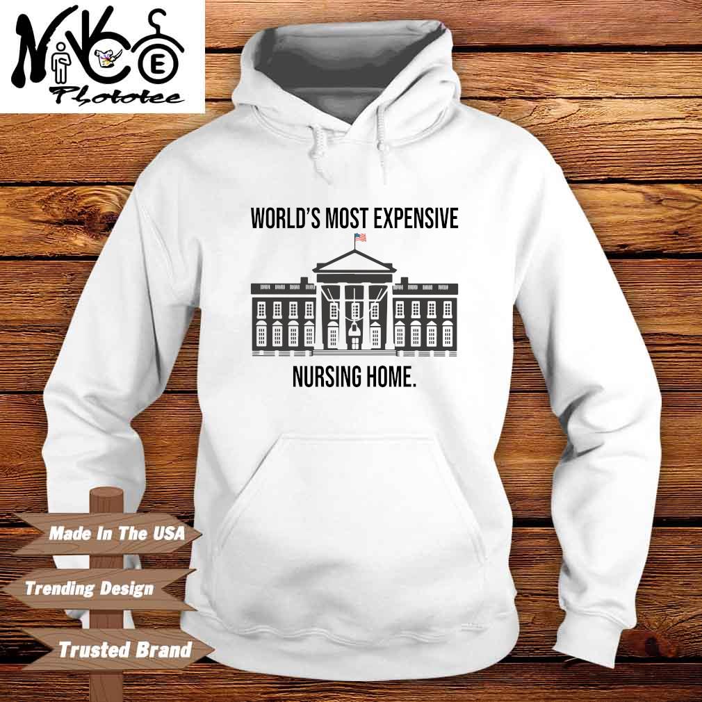 White House world's most expensive nursing home Hoodie