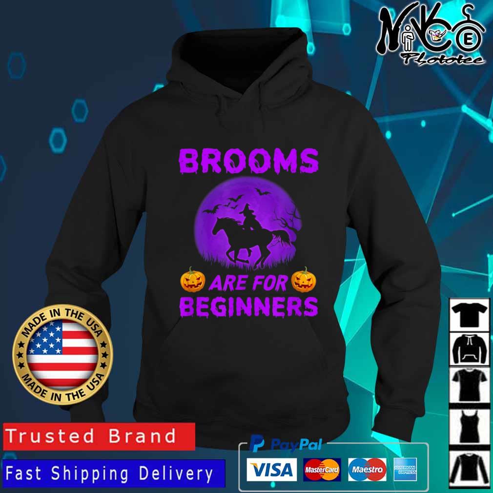 Witch riding horse brooms are for beginners Halloween Hoodie